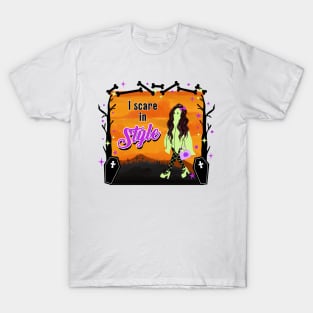 I Scare In Style T-Shirt